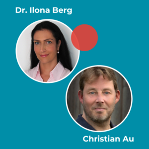 Dr. Ilona Berg & Christian Au